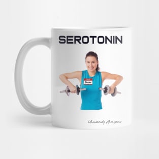 Serotonin... Mug